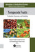 Temperate Fruits: Production, Processing, and Marketing by Debashis Mandal