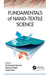 Fundamentals of Nano-Textile Science by Prashansa Sharma