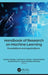 Handbook of Research on Machine Learning: Foundations and Applications by Monika Mangla