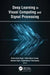 Deep Learning in Visual Computing and Signal Processing by Krishna Kant Singh