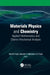 Materials Physics and Chemistry: Applied Mathematics and Chemo-Mechanical Analysis by Satya Bir Singh