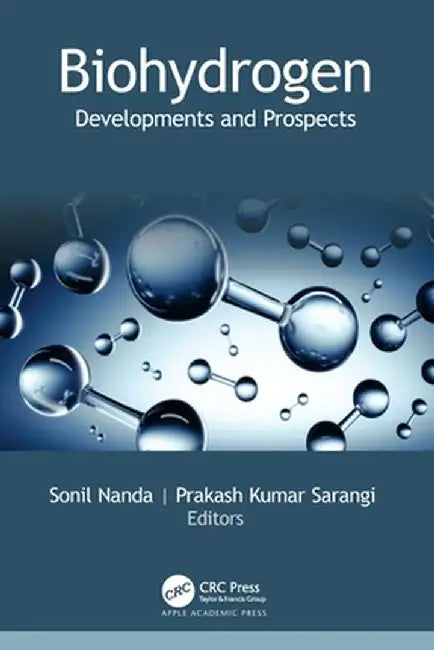 Biohydrogen: Developments and Prospects by Sonil Nanda