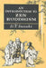 An Introduction to Zen Buddhism by Daisetz Teitaro Suzuki