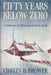 Fifty Years Below Zero by Charles Brower