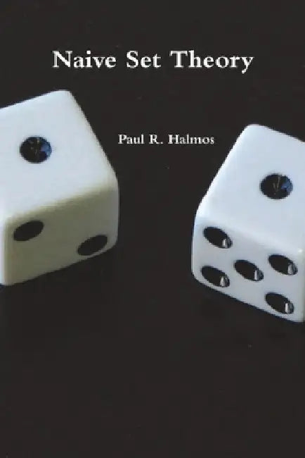 Naive Set Theory by Paul R. Halmos