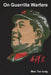 On Guerrilla Warfare by Mao Tse-Tung