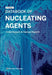 Databook of Nucleating Agents by Anna Wypych, George Wypych