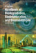 Handbook of Material Biodegradation, Biodeterioration, and Biostablization by George Wypych, Michalina Falkiewicz-Dulik, Katarzyna Janda