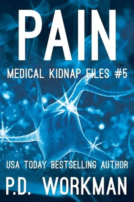 Pain by P. D. Workman