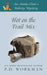 Hot on the Trail Mix: A Cozy Culinary & Pet Mystery by P. D. Workman