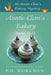 Auntie Clem's Bakery 10-12: Cozy Culinary & Pet Mysteries by P. D. Workman