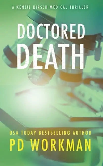 Doctored Death by P. D. Workman