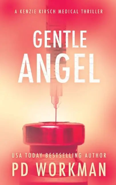 Gentle Angel by P. D. Workman