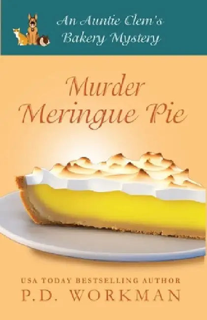 Murder Meringue Pie by P. D. Workman