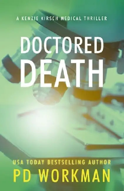 Doctored Death by P. D. Workman