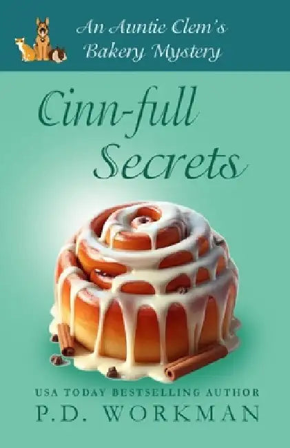 Cinn-full Secrets by P. D. Workman