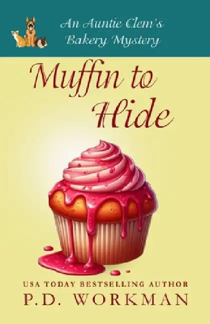 Muffin to Hide by P. D. Workman