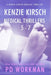 Kenzie Kirsch Medical Thrillers 5-7 by P. D. Workman