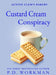Custard Cream Conspiracy by P. D. Workman