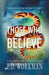 Those Who Believe by P. D. Workman