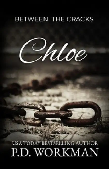 Chloe by P. D. Workman