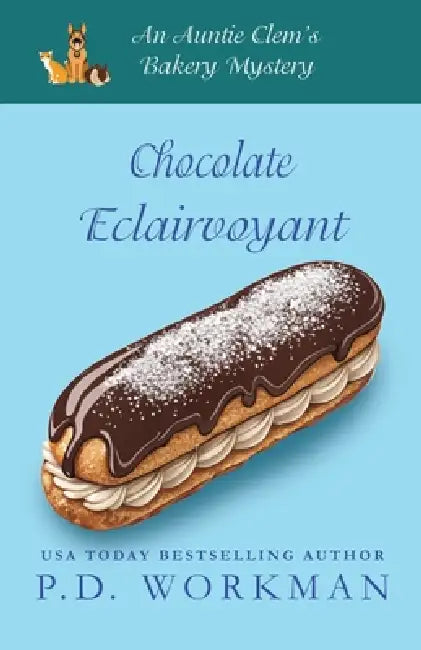 Chocolate Eclairvoyant by P. D. Workman