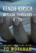 Kenzie Kirsch Medical Thrillers 8-10 by P. D. Workman