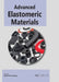 Advanced Elastomeric Materials by Saeed Farrokhpay