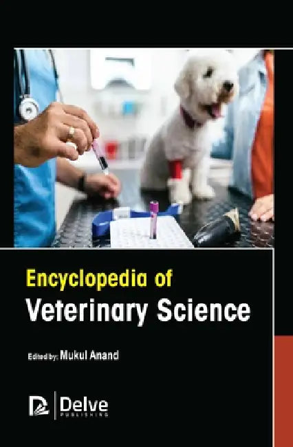 Encyclopedia of Veterinary Science by Mukul Anand