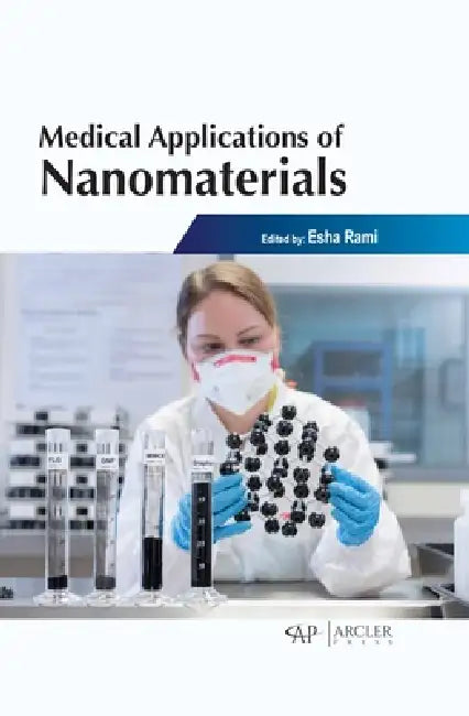 Medical Applications of Nanomaterials by Esha Rami