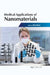 Medical Applications of Nanomaterials by Esha Rami
