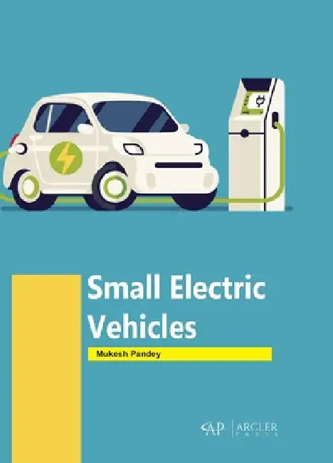 Small Electric Vehicles by Mukesh Pandey