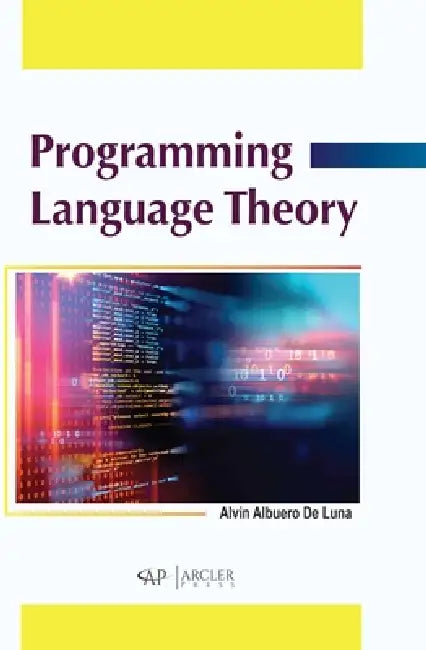 Programming Language Theory by Alvin Albuero de Luna