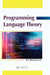 Programming Language Theory by Alvin Albuero de Luna