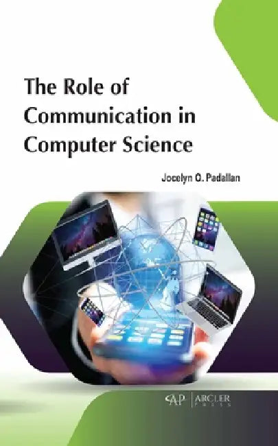 The Role of Communication in Computer Science by Jocelyn O. Padallan