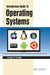 Introductory Guide to Operating Systems by Jocelyn O. Padallan
