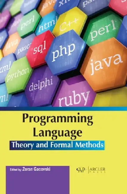Programming Language Theory and Formal Methods by Zoran Gacovski