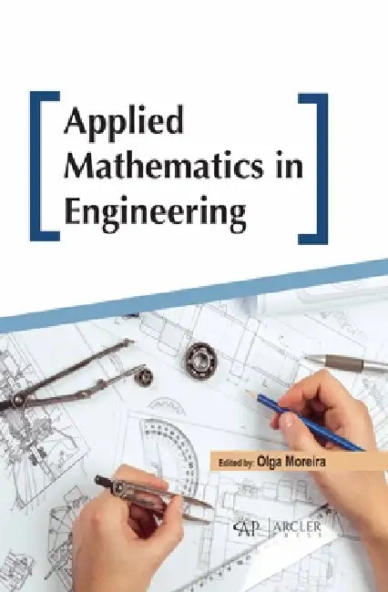 Applied Mathematics in Engineering by Olga Moreira