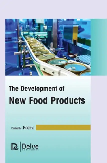 The Development of New Food Products by Reema Reema