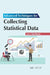 Advanced Techniques for Collecting Statistical Data by Olga Moreira