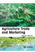 Agriculture Trade and Marketing by Nekesah T. Wafullah