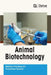 Animal Biotechnology by Khushboo Chaudhary, Pankaj Kumar Saraswat