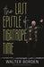The Last Epistle of Tightrope Time by Walter Borden CM Ons