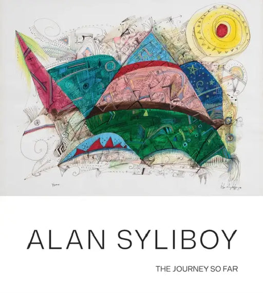 Alan Syliboy: The Journey So Far by Alan Syliboy, Dalhousie Art Gallery