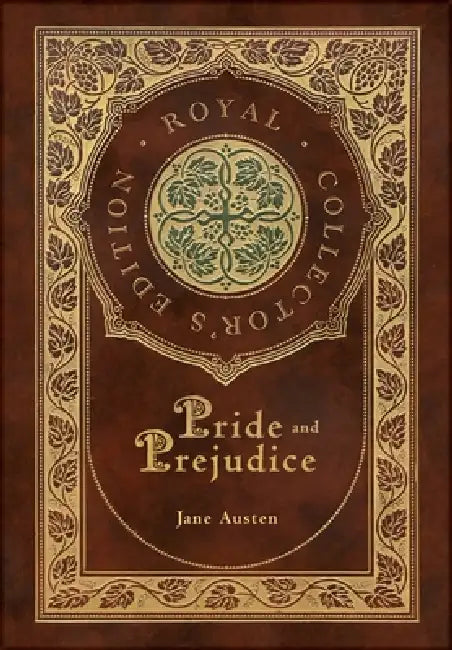 Pride and Prejudice (Royal Collector's Edition) (Case Laminate Hardcover with Jacket) by Jane Austen