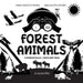 I See Forest Animals: Bilingual (English Filipino) (Ingles Filipino) A Newborn Black & W by Dick, Lauren