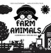 I See Farm Animals: Bilingual (English / German) (Englisch / Deutsch) A Newborn Black & White Baby Book (High-Contrast Design & Patterns) (Cow, Horse, by Lauren Dick