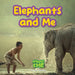 Elephants and Me: Animals and Me by Sarah Harvey