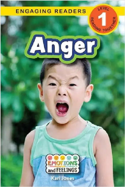 Anger: Emotions and Feelings (Engaging Readers, Level 1) by Jones, Kari
