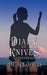 Diary of Knives by Matthew Daniels